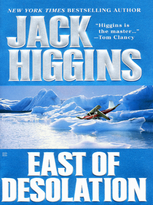 Title details for East of Desolation by Jack Higgins - Wait list